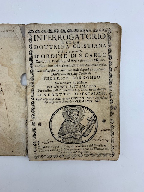 Interrogatorio della dottrina cristiana visto e corretto d'ordine di S. Carlo Card. di S. Prassede ed Arcivescovo di Milano...